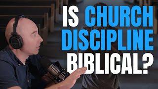 Ep. 87: What is Church Discipline?