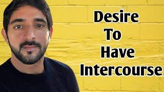 Desire To Have Intercourse | Sheikh Hamdan poetry | English fazza poems | Heart Touching poems