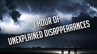 1 Hour of Unexplained Disappearances