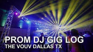 Dallas prom DJ Gig Log at the Vouv 2019 Behind the Scenes