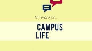 The Word on... Campus Life