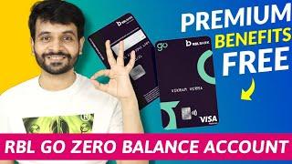 RBL Go Zero Balance Account Launched | FREE Premium Benefits 