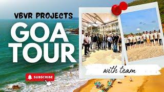 VBVR Projects Goa Trip | Goa Tour | Goa with VBVR team 2024