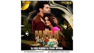 Mera Intkam Dekhegi Circuit Mix Dj Sam Mumbai Dj Faisal Official Rajkummar R, Kriti K Krishna Beuraa