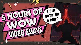 5 Hours of WoW Video Essays To Fall Asleep To