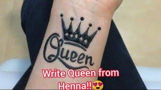 Queen / Crown Tattoo on wrist from Henna mehndi Cone.