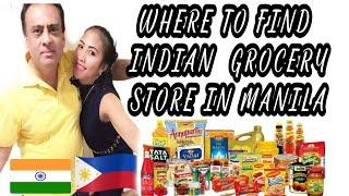 INDIAN GROCERY STORE IN  MANILA PHILIPPINES| INDIAN STORE IN MANILA | FILIPINA INDIAN COUPLE
