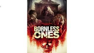 Bornless Ones 2016