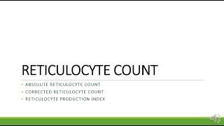 RETICULOCYTE COUNT