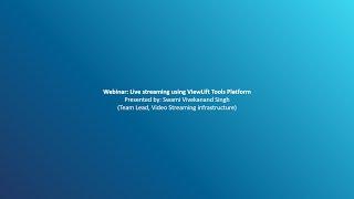 Livestreaming using ViewLift® Tools Platform