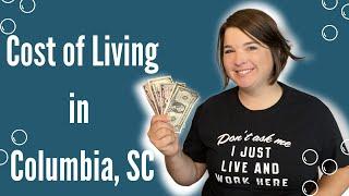 What is the cost of living in Columbia SC