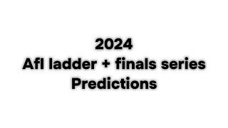 Early 2024 afl ladder + finals predictions. | @MrPortSupporter2024