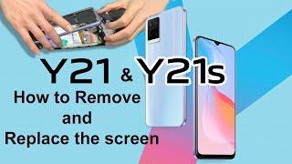 How to remove and replace the screen ViVo Y21, Y21s