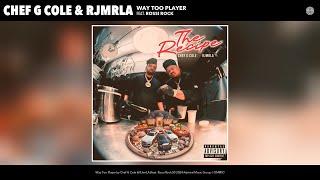 Chef G Cole & RJmrLA - Way Too Player (Official Audio) (feat. Rossi Rock)