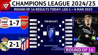  [LEG1] UEFA Champions League 2024/25: Round of 16 Results Today as of 4 Mar 2025