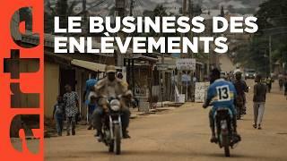 Nigeria : le fléau des enlèvements | ARTE Reportage