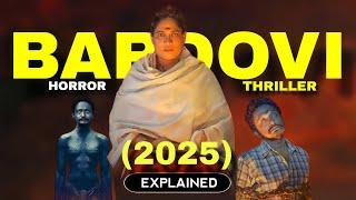 (2025) Ki BEST Underrated Horror Movie Bardovi | Bardovi (2025) Movie Explained in Hindi