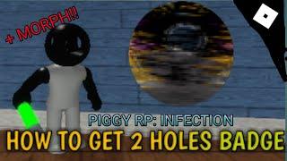 How To Get '2 Holes' Badge & '2 Holes' Morph in Piggy RP: Infection | Roblox