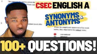 CSEC English A Paper 1 Practice: Synonyms & Antonyms