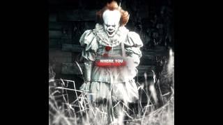 "We all float down there" - Pennywise Edit