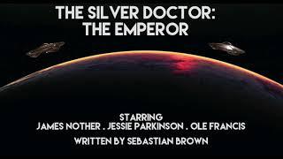 The Silver Doctor | Series 5, Episode 1 | The Emperor