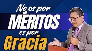 No es por méritos, es por gracia: Dios te hizo apto / Pastor Alonsos Castro