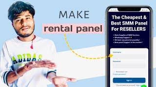 How to make rental Smm panel | smm panel kaise banaye free