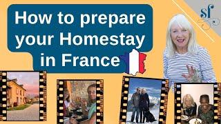 How to prepare your Homestay in France