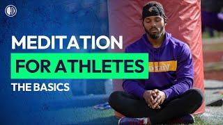 Meditation for Athletes: The Basics