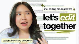 a guide to editing & polishing your scenes ⭐️ line-editing YOUR writing // open workshop ep. 3