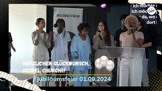 Dankbarkeit| Die Gospel-Church Geburtstagsfeier | 01.09.2024