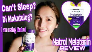 NATROL MELATONIN REVIEW HINDE KA MAKATULOG? EFFECTIVE SLEEPING PILL