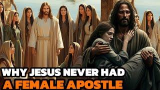 This Bible Verse  Explains Why Jesus Only Picked Men as His Apostles (Deep Biblical Exploration)