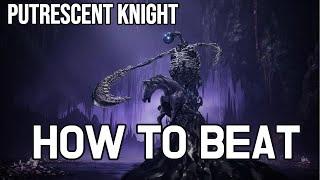 How to Defeat Putrescent Knight in Elden Ring