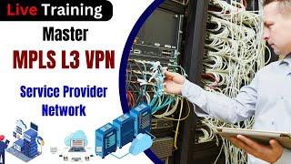 VRF and MPLS L3VPN | CCNA + CCNP Combo Live Batch Training