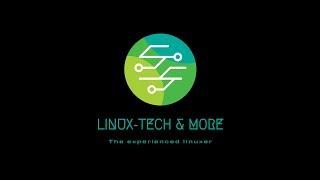 Linux-Tech & More Introduction