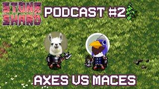 BeardoDood & DarLeeLlama | Stoneshard Podcast #2 | Axes vs Maces Skill Trees & Weapons