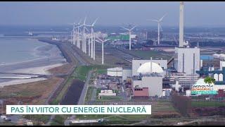 Pas în viitor cu energie nucleară | Dezvoltăm România Sustenabil