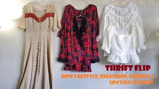 THRIFT FLIP How I Restyle, Refashion, Refresh & Upcycle Clothes