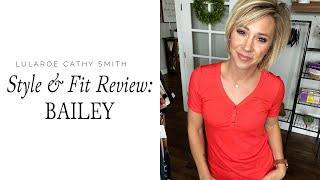 Style & Fit Review: Bailey