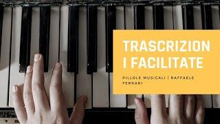 TRASCRIZIONI FACILITATE | Pillole musicali | Music All Scuola di musica Roma