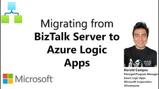 22 - How to migrate BizTalk Server to Azure Logic Apps