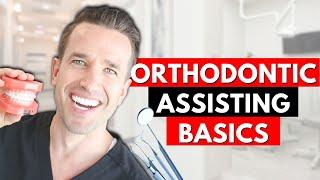 Orthodontic Assisting Basics Part I | Braces | Dr. Nathan