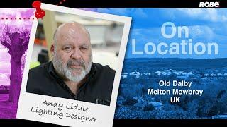 On Location 20 – Andrew Liddle in Old Dalby, Leicestershire, UK