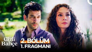 Gizli Bahçe 2. Bölüm 1. Fragmanı | “Uzlaşmıyoruz, Mahkemede Görüşürüz"