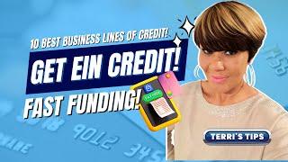 10 BEST Business Lines of Credit! EIN Credit! FAST Funding! Get BUSINESS Credit! FinTech Companies!