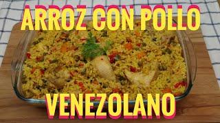 ARROZ CON POLLO VENEZOLANO / Receta de Arroz con Pollo Venezolano Rico y Fácil / Recetas Venezolanas