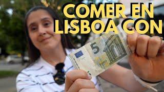 QUE COMER POR MENOS DE 5 EUROS EN LISBOA