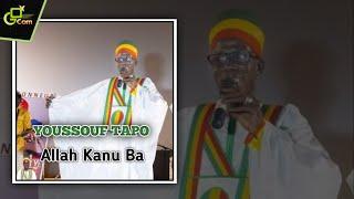 YOUSSOUF TAPO - ALLAH KANU BA