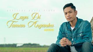 Adikkk - Layu Di Taman Anganku (Official Music Video)